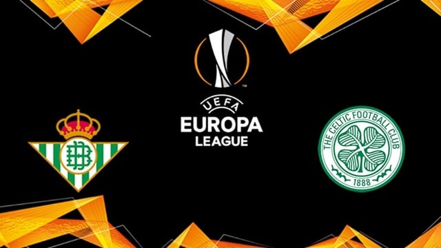 Soi kèo Betis vs Celtic, 16/09/2021 - Europa League