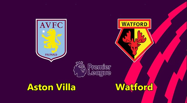 Soi kèo bóng đá W88.ws – Aston Villa vs Watford, 19/02/2022
