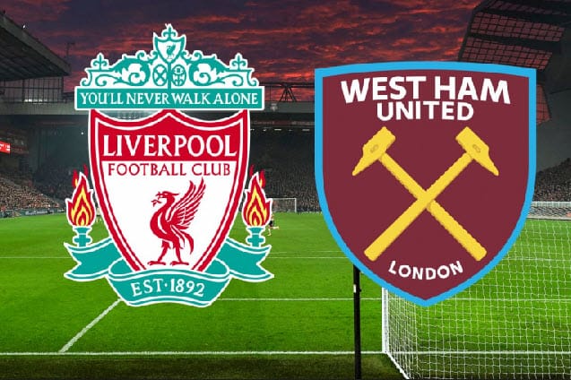 Soi kèo bóng đá W88.ws – Liverpool vs West Ham, 06/03/2022