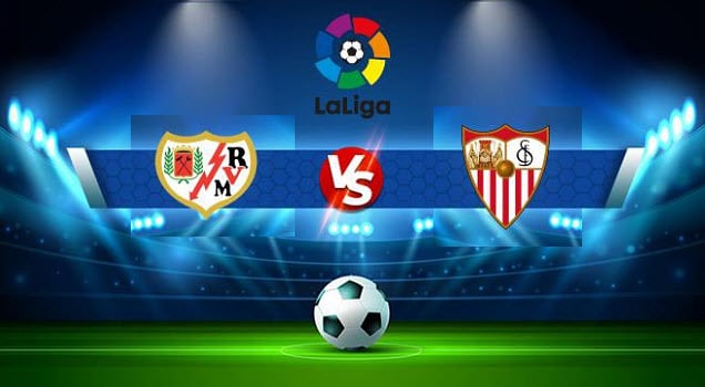 Soi kèo bóng đá W88.ws – Rayo Vallecano vs Sevilla, 13/03/2022