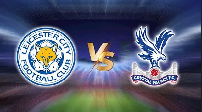 Soi keo bong da W88 – Leicester vs Crystal Palace, 10/04/2022