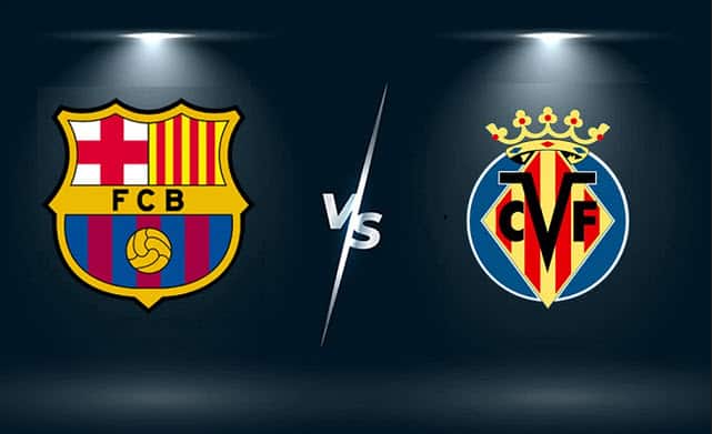 Soi kèo bóng đá W88 – Barcelona vs Villarreal, 23/05/2022