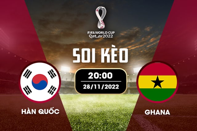 Soi keo bong da W88.ws – Han Quoc vs Ghana, 28/11/2022 – Giai World Cup