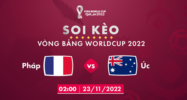 Soi kèo bóng đá W88.ws – Pháp vs Úc, 23/11/2022– Giải World Cup